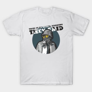 there is no global warming gas mask gift shirt T-Shirt